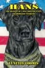 Image for Hans : The Journey of a Kill Shelter Puppy and Homeless Veterans