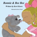 Image for Bonnie &amp; Bee Bee