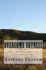 Image for Overcome Shyness : Discover Your Inner Confidence and Boldness to Overcome Shyness