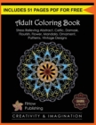 Image for Adult Coloring Book : Stress Relieving Abstract, Celtic, Damask, Flourish, Flower, Mandala, Ornament, Patterns, Vintage Designs (Creativity &amp; Imagination)