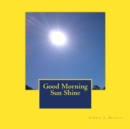Image for Good Morning Sun Shine