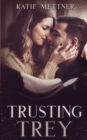 Image for Trusting Trey
