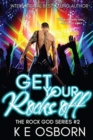 Image for Get Your Rocks Off