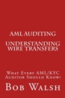 Image for AML Auditing - Understanding Wire Transfers
