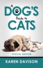 Image for A Dog&#39;s Guide to Cats