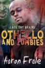 Image for Othello and Zombies
