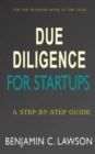 Image for Due Diligence for Startups : a Step-by-Step Guide