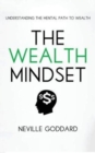 Image for The Wealth Mindset : Understanding the Mental Path to Wealth