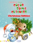 Image for Color Some Cuteness Christmas Edition Grayscale Coloring Book