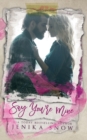 Image for Say You&#39;re Mine (You&#39;re Mine, 1)
