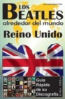 Image for Los Beatles - Reino Unido - Guia Rapida De Su Discografia