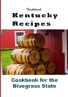 Image for Traditional Kentucky Recipes