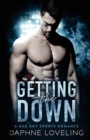 Image for Getting the DOWN (A Bad Boy Sports Romance)