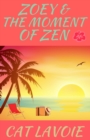Image for Zoey &amp; the Moment of Zen