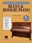 Image for Teach Yourself to Play Blues &amp; Boogie Piano : A Quick and Easy Introduction for Intermediate to Early Advanced Players
