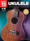 Image for FIRST 15 LESSONS UKULELE