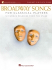 Image for BROADWAY SONGS FOR CLASSICAL PLAYERSCLAR