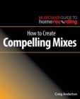 Image for How to create compelling mixes