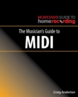 Image for The Musician&#39;s Guide to MIDI