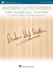 Image for Andrew Lloyd Webber for Classical Players : 10 Songs from 6 Musicals