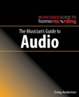 Image for The Musician&#39;s Guide to Audio
