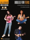 Image for Hal Leonard Ukulele for Teens Method : A Fun Method Using Songs from Today&#39;s Top Artists