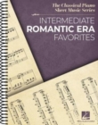 Image for Intermediate Romantic Era Favorites : The Classical Piano Sheet Music Series
