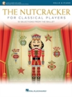 Image for The Nutcracker for Classical Players : Cello with Piano Reduction