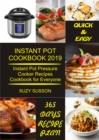 Image for Instant Pot Cookbook 2019: Instant Pot Pressure Cooker Recipes Cookbook for Everyone