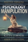 Image for How to Determine The Manipulator Man and Stop Being The &#39;Predator&#39;s&#39; Victim: Mental Health, Feeling Good, Self Esteem.