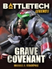 Image for BattleTech Legends: Grave Covenant (Twilight of the Clans, #2)