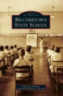Image for Belchertown State School