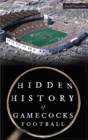 Image for Hidden History of Gamecocks Football