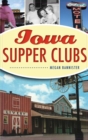 Image for Iowa Supper Clubs