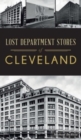 Image for Lost Department Stores of Cleveland