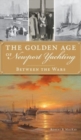 Image for Golden Age of Newport Yachting