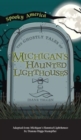 Image for Ghostly Tales of Michigan&#39;s Haunted Lighthouses