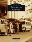 Image for Rosewood Center