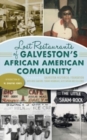 Image for Lost Restaurants of Galveston&#39;s African American Community