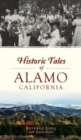 Image for Historic Tales of Alamo, California