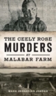 Image for Ceely Rose Murders at Malabar Farm