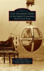 Image for Lost Amusement Parks of Southern California : The Postwar Years