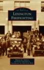 Image for Lexington Firefighting