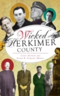 Image for Wicked Herkimer County
