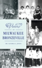 Image for Voices of Milwaukee Bronzeville
