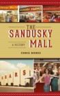 Image for Sandusky Mall : A History