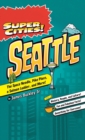 Image for Super Cities! : Seattle