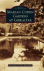 Image for Marian Coffin Gardens at Gibraltar