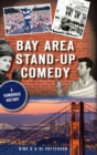 Image for Bay Area Stand-Up Comedy : A Humorous History
