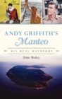 Image for Andy Griffith&#39;s Manteo